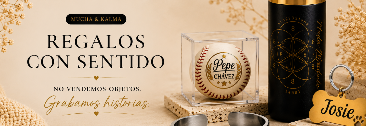 Mucha & Kalma · Regalos con sentido